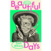 Beautiful Days (Brožovaná)