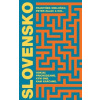 Slovensko: Odkiaľ prichádzame. Kým sme. Kam kráčame. - František Mikloško