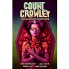 Count Crowley Volume 2: Amateur Midnight Monster Hunter - David Dastmalchian