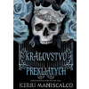 Kráľovstvo Prekliatych - Kerri Maniscalco
