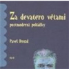 Za devatero větami - Pavel Drozd
