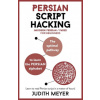 Persian Script Hacking (Judith Meyer)(Brožovaná)