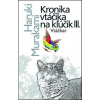 Kronika vtáčika na kľúčik III. - Vtáčkar - Murakami Haruki