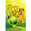 The Wonderful Wizard of Oz