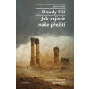 Osudy říší – Jak zajistit naše přežití - John Glubb
