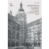 Adaptace zámku - Vít Hrbek