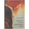 Krížová cesta Posilnenia viery