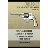 Colt .45 Revolver and Smith & Wesson .45 Revolver M1917 Field Manual (War Department)(Brožovaná)