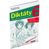 Diktáty pre 6. ročník ZŠ a 1. ročník osemročných gymnázií (Klára Meňhert Kausitz, Júlia Machánová)