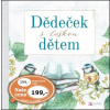Dědeček s láskou dětem