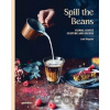 Spill Beans - Die Gestalten Verlag