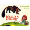 Říkejte si pohádky - František Hrubín, Jiří Trnka (ilustrácie)