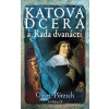 Katova dcera a Rada dvanácti - Oliver Pötzsch