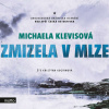 Zmizela v mlze - Michaela Klevisová (mp3 audiokniha)