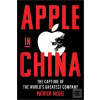 Apple in China (Patrick McGee)