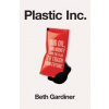 Plastic Inc - Beth Gardiner, Octopus