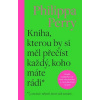 Kniha, kterou by si měl přečíst každý, koho máte rádi