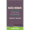 E-kniha Naša nemoc - Timothy Snyder