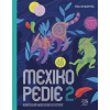 Mexikopedie 2 - knižní průvodce