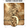 Hamlet v době tekuté Bohumil Ždichynec CZ