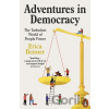 Adventures in Democracy - Erica Benner