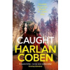 Caught - Harlan Coben, Orion Publishing Co