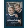 Jsi tam, brácho? - Marek Herman, Jiří Halda