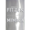 Mimika (CZ) (Sebastian Fitzek)