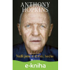 E-kniha Vedli jsme si dobře, hochu - Anthony Hopkins