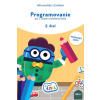 Programovanie pre 1. stupeň základnej školy, 2. diel, pracovný zošit - Kolektív