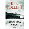 Sršeň létá v noci (Ken Follett)
