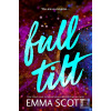Full Tilt (Emma Scott)