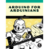 Arduino for Arduinians