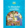 Classic Tales Second Edition Level 1 the Shoemaker and the Elves