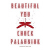 Beautiful You - Chuck Palahniuk, Jonathan Cape