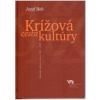 Krížová cesta kultúry - Jozef Bob