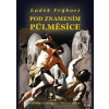 Pod znamením půlměsíce - Luděk Frýbort