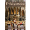 Trpká zkouška