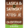 E-kniha Ktosi je za dverami - Milan Lasica, Július Satinský