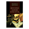 Beyond Good and Evil