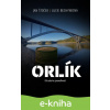 E-kniha Orlík - Lucie Bechynková