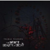 The Infinite Beauty of Decay - Thomas Svoboda