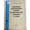Podstata púracovního práva a pracovního poměru k ČSSR - Jan Kovářík