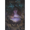 Dreams Lie Beneath - Rebecca Ross