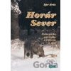 Horár Sever. 4. diel - Igor Mráz
