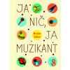 Ja nič, ja muzikant | Branislav Jobus