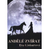 Andělé zvířat - Eva Linhartová