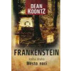 Frankenstein kniha druhá Město noci - Dean Koontz