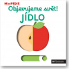 Objevujeme svět! Jídlo