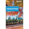 Moon Vancouver: With Victoria, Vancouver Island & Whistler (Second Edition)